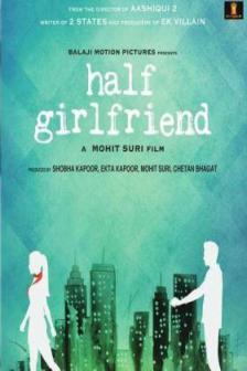 Half Girlfriend - ฮาร์ฟ เกิร์ลเฟรนด์