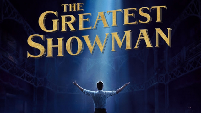 The Greatest Showman - โชว์แมนบันลือโลก