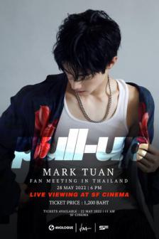 'PULL-UP' MARK TUAN FAN MEETING LIVE VIEWING AT SF