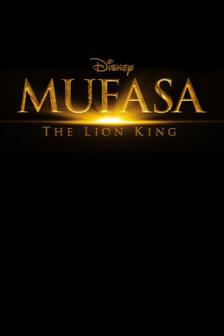 Mufasa: The Lion King - มูฟาซา: เดอะ ไลอ้อน คิง