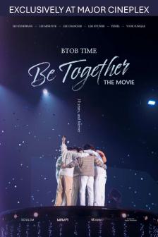 BTOB TIME Be Together THE MOVIE - ภาพยนตร์คอนเสิร์ตฉลองครบรอบ 10 ปี BTOB