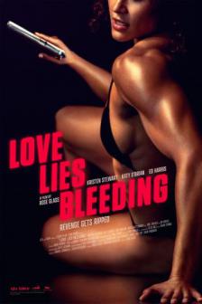 Love Lies Bleeding - รัก ร้าย ร้าย