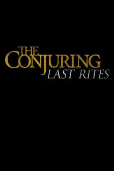 The Conjuring: Last Rites - The Conjuring: Last Rites