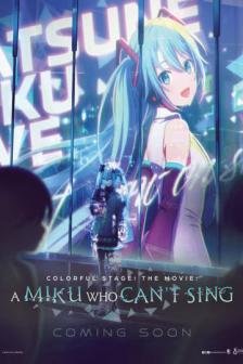 Colorful Stage! The Movie: A Miku Who Can't Sing - Colorful Stage! The Movie: A Miku Who Can't Sing