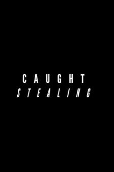 Caught Stealing - Caught Stealing