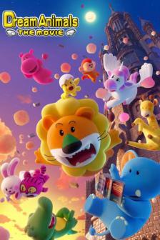 Dream Animals: The Movie